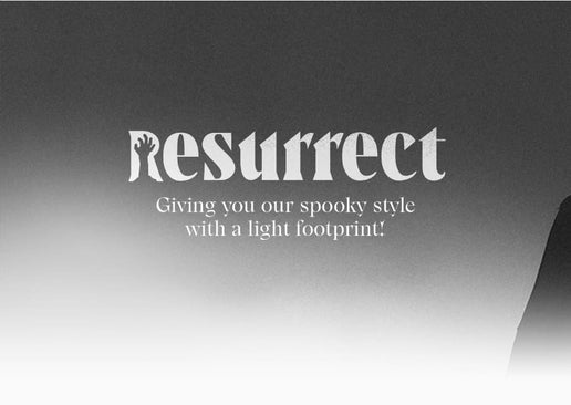 Resurrect Giving you our spooky with a light footprint
