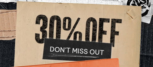 30% OFF - DON'T MISS OUT - SHOP NOW